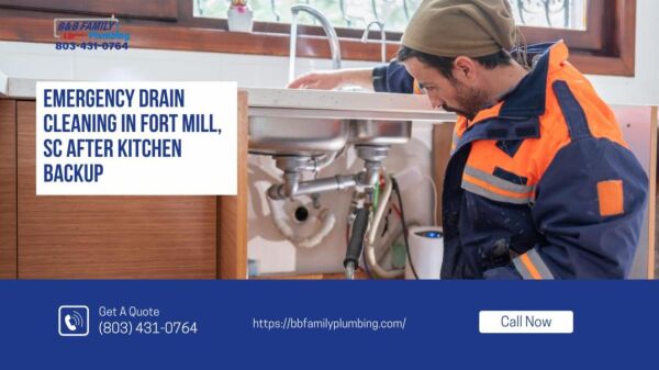 Emergency Drain Cleaning in Fort Mill, SC After Kitchen Backup