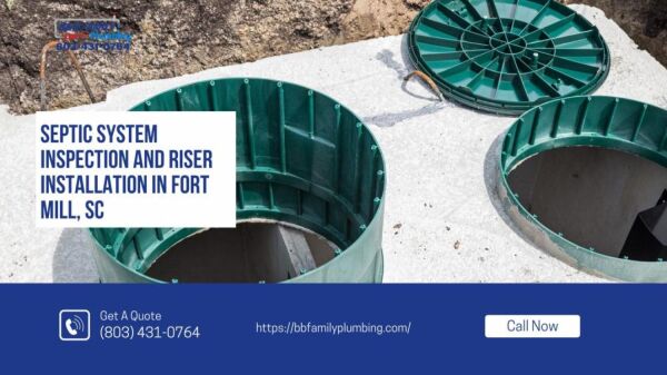 Septic System Fort Mill Septic System Inspection and Riser Installation in Fort Mill, SC